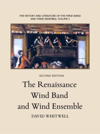 The Renaissance Wind Band and Wind Ensemble